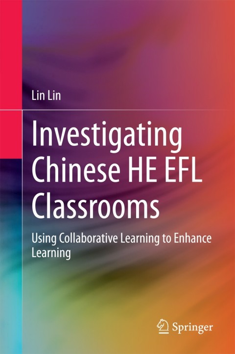 Cover image for book Investigating Chinese HE EFL Classrooms