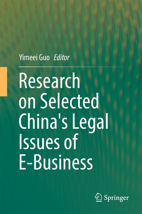 Cover image for book Research on Selected China's Legal Issues of E-Business