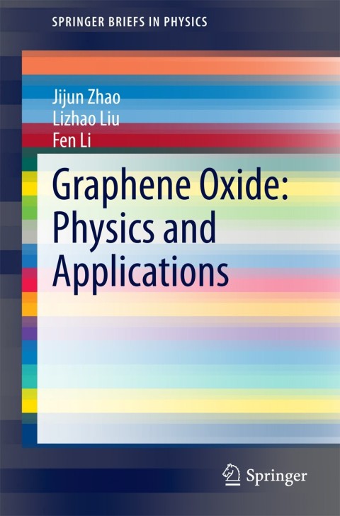 Graphene Oxide: Physics and Applications 
