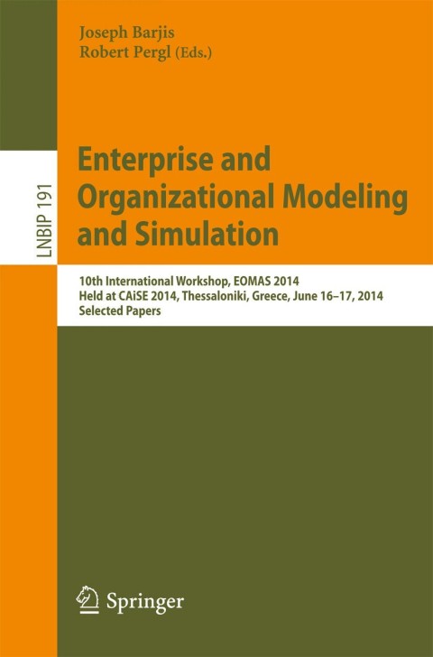 Cover image for book Enterprise and Organizational Modeling and Simulation