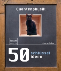 Cover image: 50 Schlüsselideen Quantenphysik 9783662450321