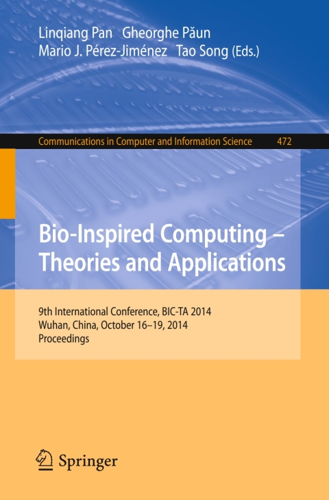 Cover image for book Bio-inspired Computing: Theories and Applications