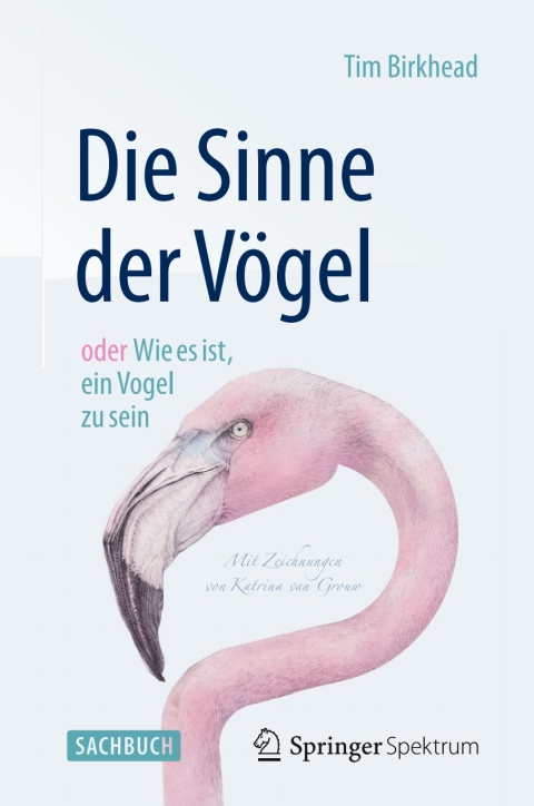 Die Sinne der VÃ¶gel  oder  Wie es ist, ein Vogel zu sein 