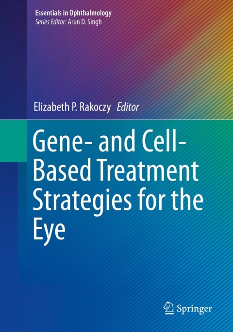 Cover image for book Gene- and Cell-Based Treatment Strategies for the Eye