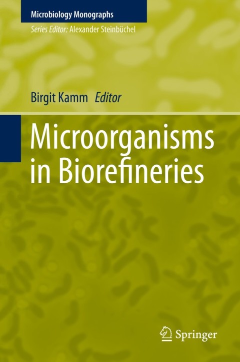 Cover image for book Microorganisms in Biorefineries