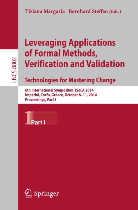 Cover image for book Leveraging Applications of Formal Methods, Verification and Validation. Technologies for Mastering Change