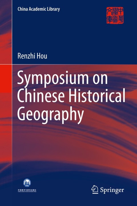 Cover image for book Symposium on Chinese Historical Geography
