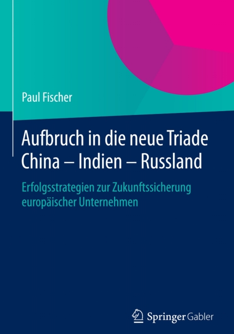 Cover image for book Aufbruch in die neue Triade China – Indien – Russland