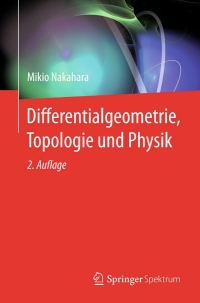 Cover image: Differentialgeometrie, Topologie und Physik 9783662452998