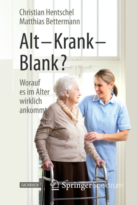 Cover image for book Alt – Krank – Blank?
