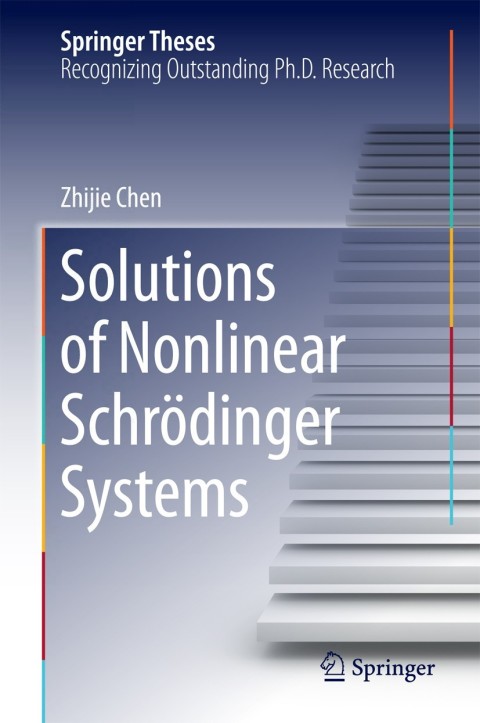 Cover image for book Solutions of Nonlinear Schrӧdinger Systems