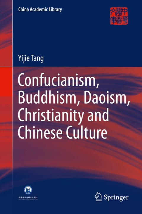 Cover image for book Confucianism, Buddhism, Daoism, Christianity and Chinese Culture