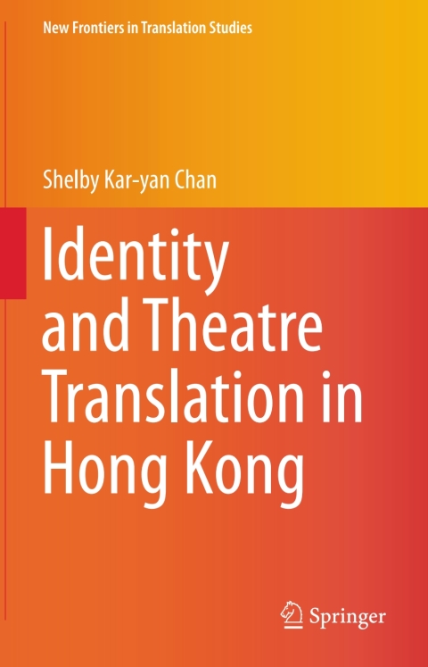 Cover image for book Identity and Theatre Translation in Hong Kong