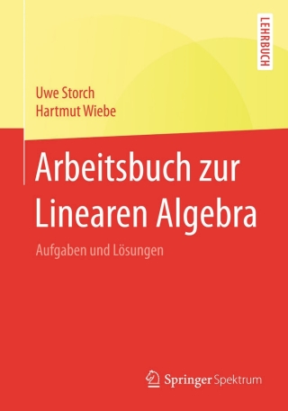 Arbeitsbuch zur Linearen Algebra