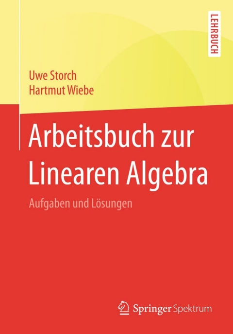 Arbeitsbuch zur Linearen Algebra 