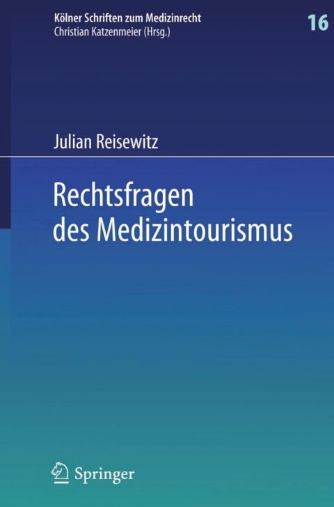 Cover image for book Rechtsfragen des Medizintourismus
