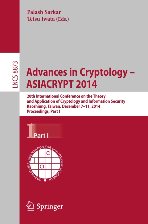 Cover image for book Advances in Cryptology -- ASIACRYPT 2014