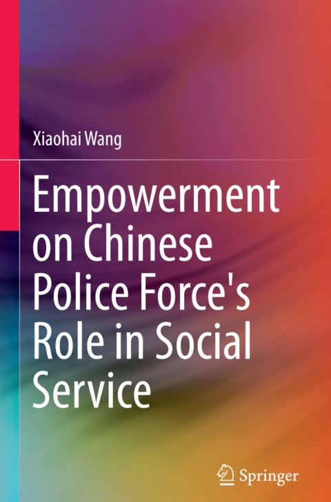 Cover image for book Empowerment on Chinese Police Force's Role in Social Service