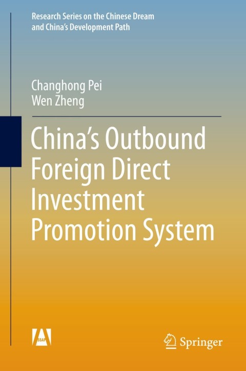 Chinaâs Outbound Foreign Direct Investment Promotion System 