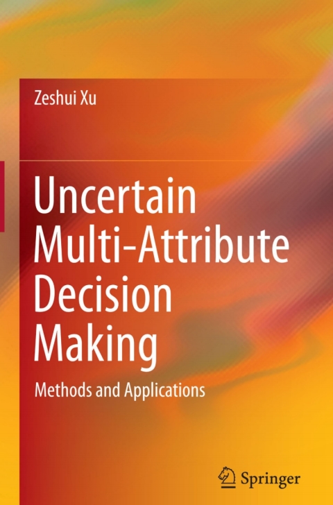 Cover image for book Uncertain Multi-Attribute Decision Making