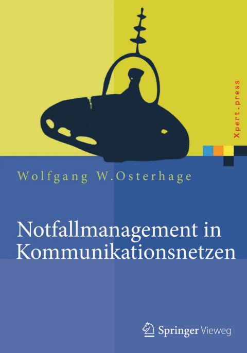 Cover image for book Notfallmanagement in Kommunikationsnetzen