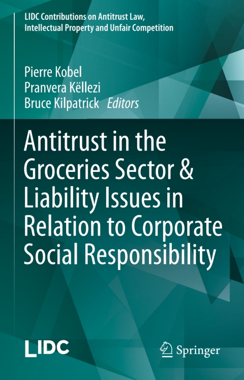Cover image for book Antitrust in the Groceries Sector & Liability Issues in Relation to Corporate Social Responsibility
