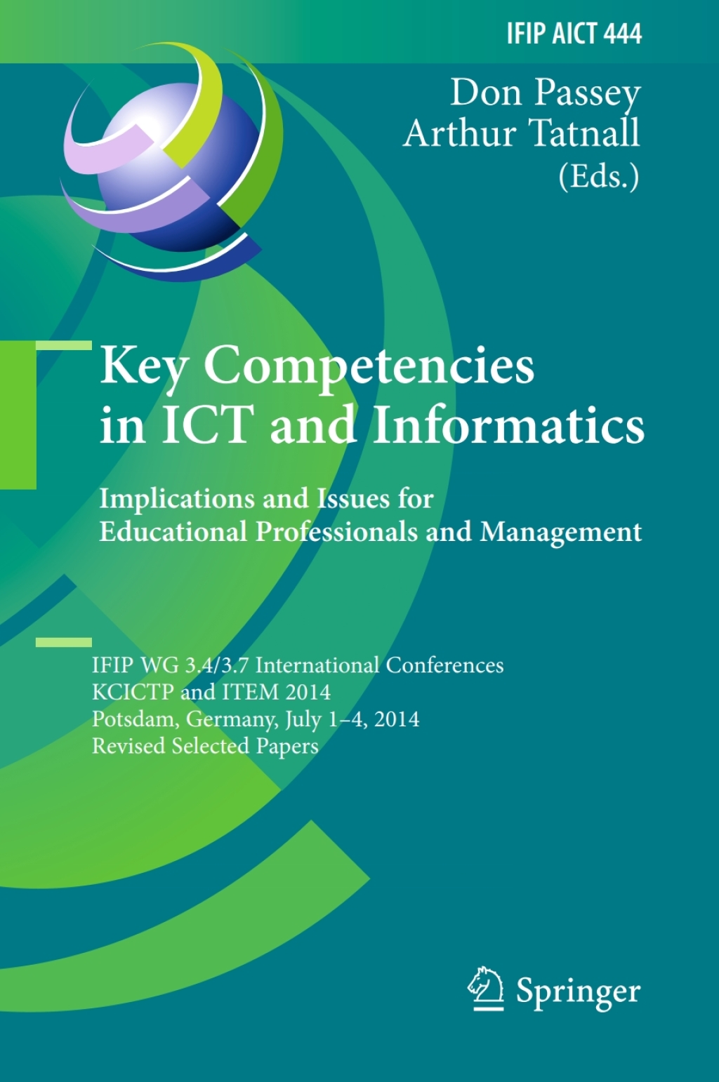 ISBN 9783662457702 product image for Key Competencies in ICT and Informatics: Implications and Issues for Educational | upcitemdb.com