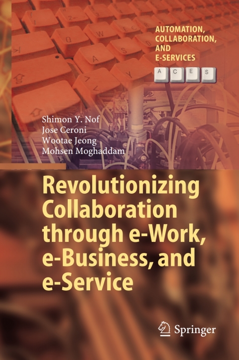 Cover image for book Revolutionizing Collaboration through e-Work, e-Business, and e-Service