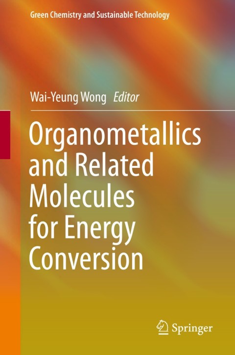 Cover image for book Organometallics and Related Molecules for Energy Conversion