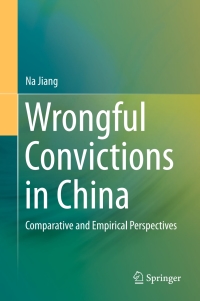 Cover image: Wrongful Convictions in China 9783662460832