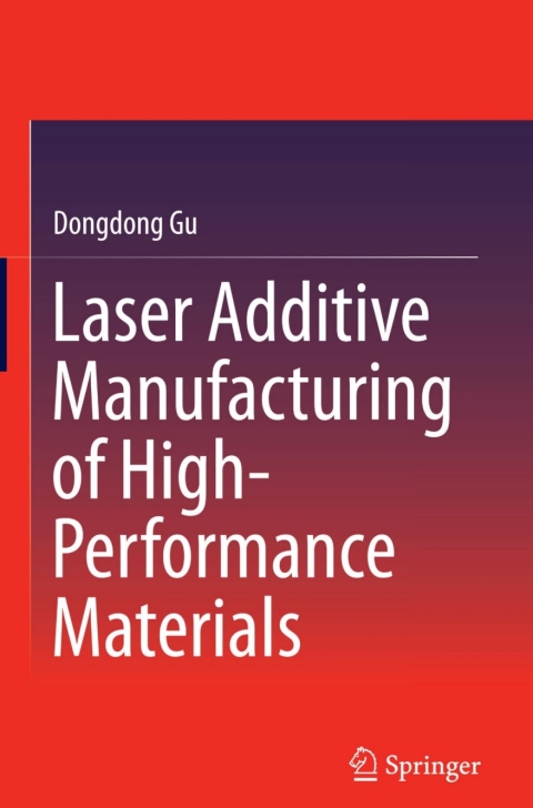 Cover image for book Laser Additive Manufacturing of High-Performance Materials