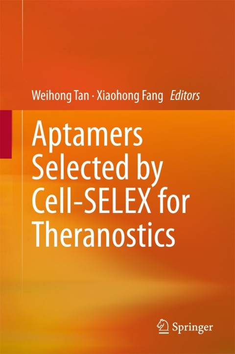 Cover image for book Aptamers Selected by Cell-SELEX for Theranostics