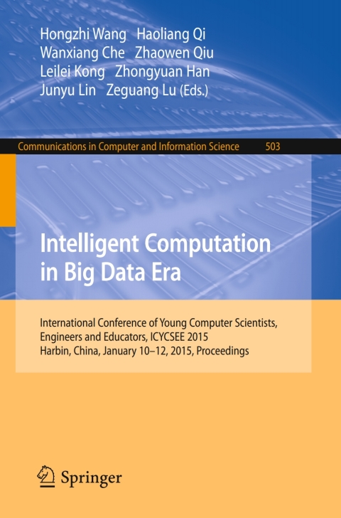 Intelligent Computation in Big Data Era 