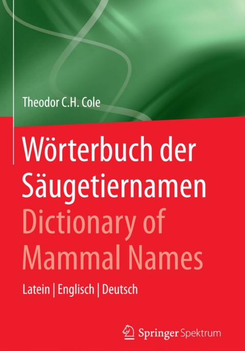 Cover image for book Wörterbuch der Säugetiernamen - Dictionary of Mammal Names