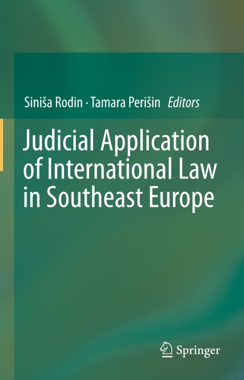 Cover image for book Judicial Application of International Law in Southeast Europe