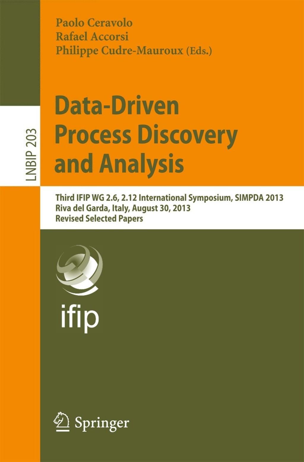 Data-Driven Process Discovery and Analysis (eBook)