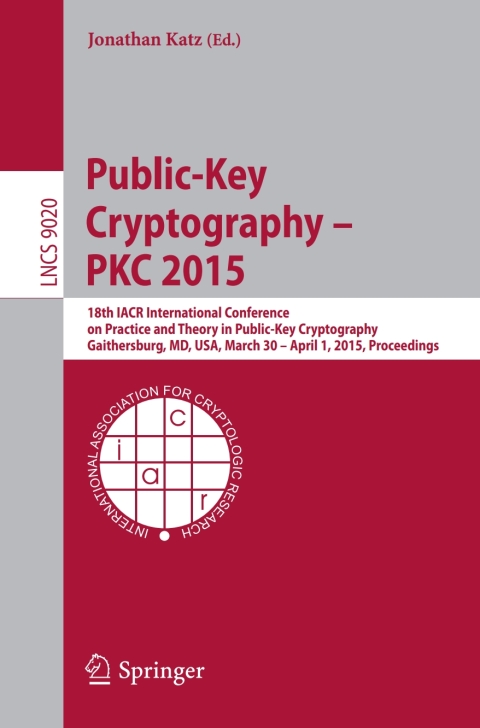 Cover image for book Public-Key Cryptography -- PKC 2015
