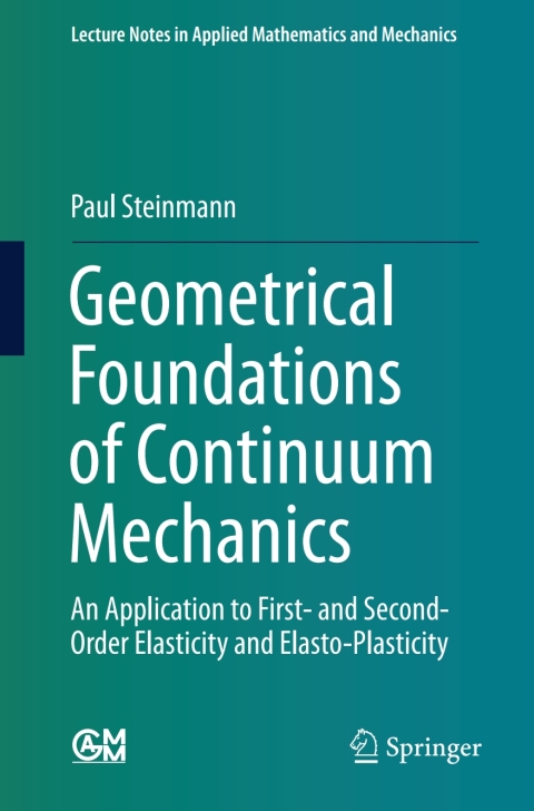 Cover image for book Geometrical Foundations of Continuum Mechanics