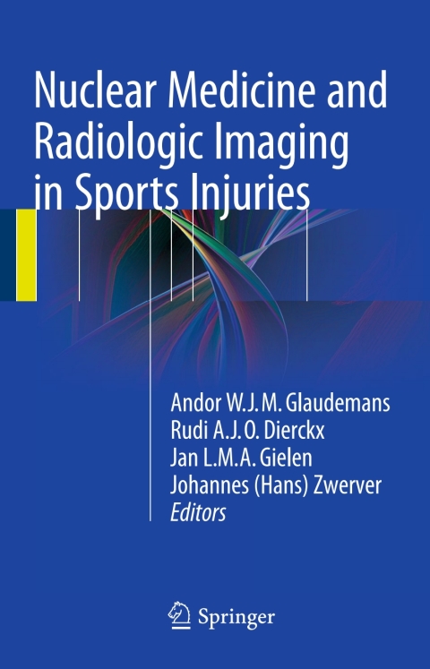 Cover image for book Nuclear Medicine and Radiologic Imaging in Sports Injuries