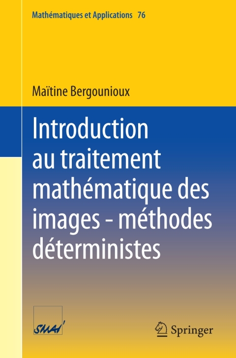 Cover image for book Introduction au traitement mathématique des images - méthodes déterministes