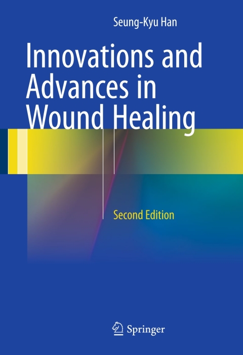 Cover image for book Innovations and Advances in Wound Healing