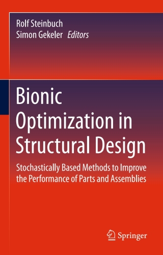 Bionic Optimization in Structural Design