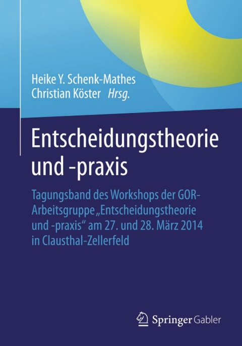 Cover image for book Entscheidungstheorie und –praxis