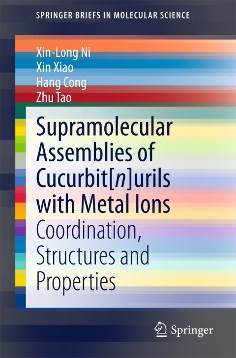 Cover image for book Supramolecular Assemblies of Cucurbit[n]urils with Metal Ions