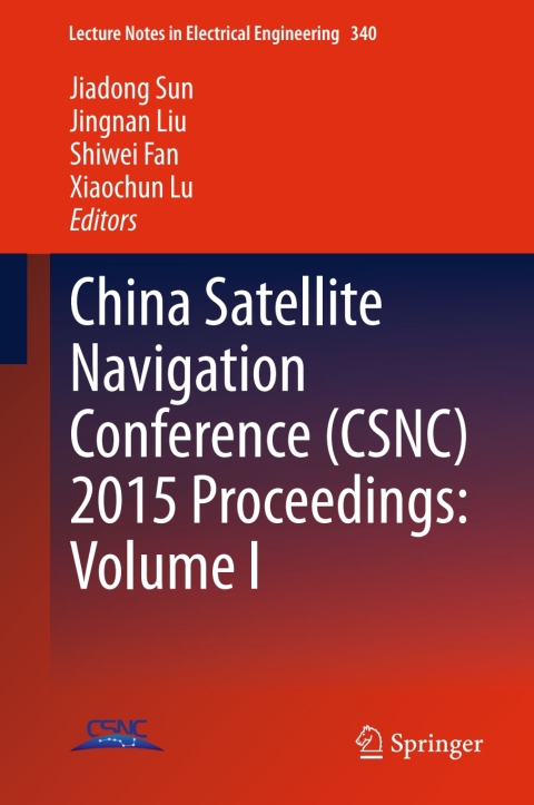 Cover image for book China Satellite Navigation Conference (CSNC) 2015 Proceedings: Volume I