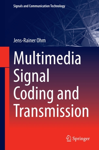 Multimedia Signal Coding and Transmission