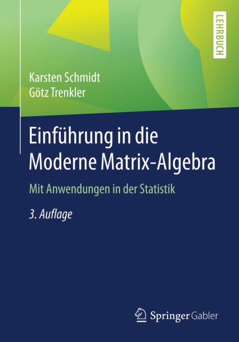 Cover image for book Einführung in die Moderne Matrix-Algebra