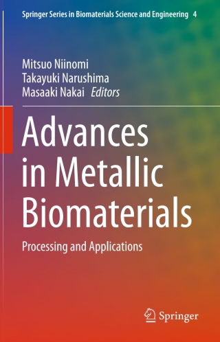 Advances in Metallic Biomaterials