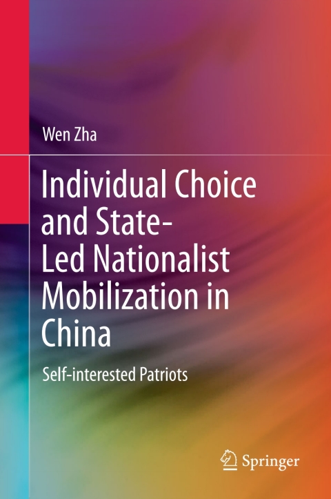 Cover image for book Individual Choice and State-Led Nationalist Mobilization in China