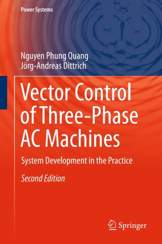 Vector Control of Three-Phase AC Machines